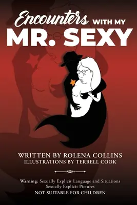 Incontri con il mio Mr. Sexy - Encounters with My Mr. Sexy