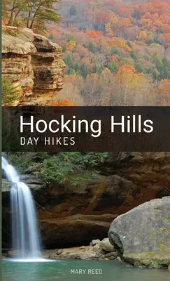 Escursioni di un giorno sulle Hocking Hills - Hocking Hills Day Hikes