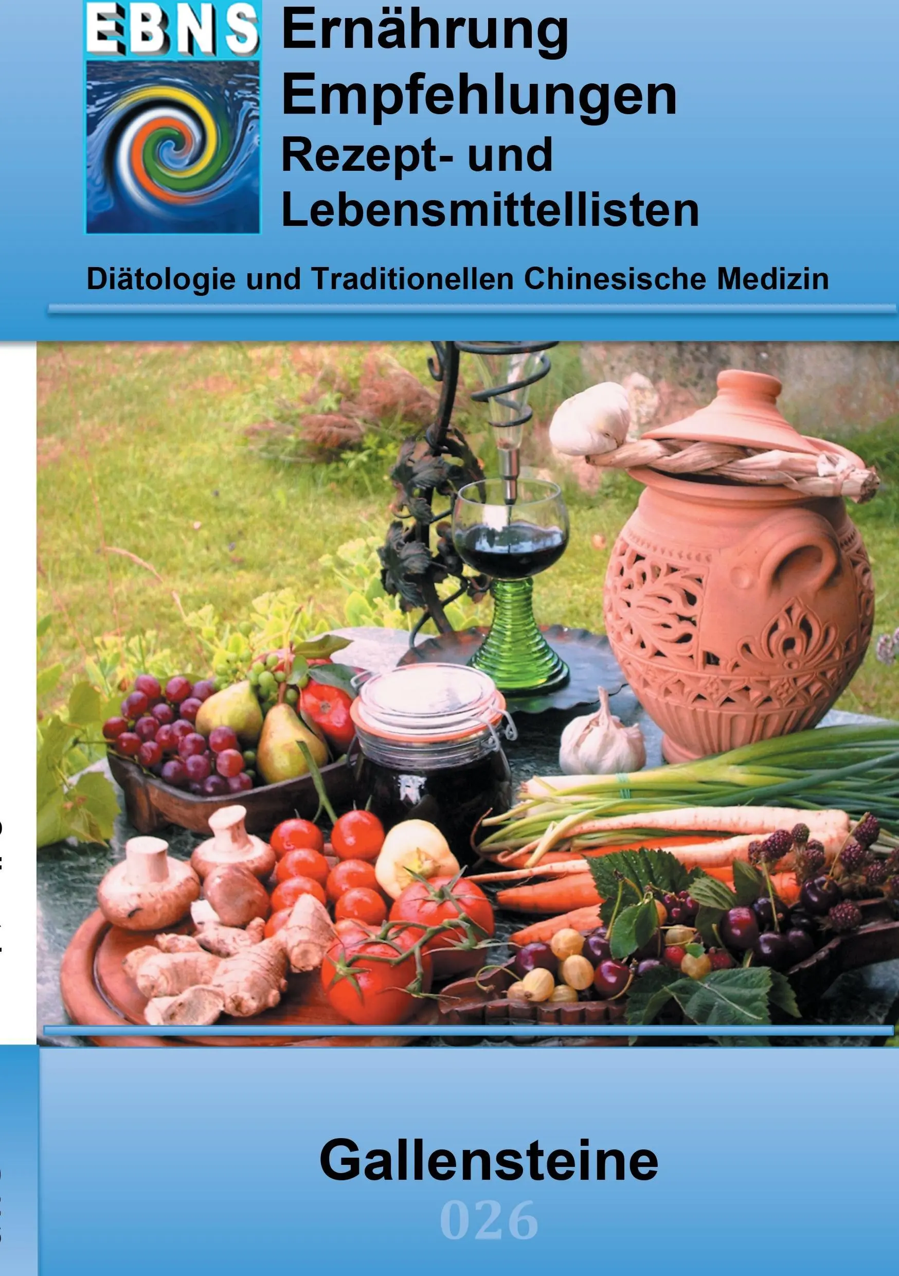 Alimentazione per i calcoli biliari: Ditetica - Tratto gastrointestinale - Fegato, cistifellea, dotti biliari - Colelitiasi (calcoli biliari) - Ernhrung bei Gallensteine: Ditetik - Gastrointestinaltrakt - Leber, Gallenblase, Gallenwege - Cholelithiasis (Gallensteine)