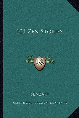 101 storie zen - 101 Zen Stories