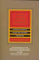 Mentre dormivamo: Storie di successo nella prevenzione delle lesioni e della violenza - While We Were Sleeping: Success Stories in Injury and Violence Prevention