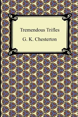 Tremende sciocchezze - Tremendous Trifles