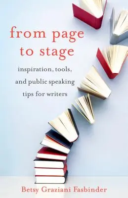 Dalla pagina al palcoscenico: ispirazione, strumenti e consigli di public speaking per gli scrittori - From Page to Stage: Inspiration, Tools, and Public Speaking Tips for Writers