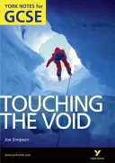 Toccare il vuoto: Appunti di York per GCSE (Gradi A*-G) - Touching the Void: York Notes for GCSE (Grades A*-G)