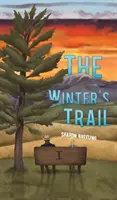 Il sentiero dell'inverno - The Winter's Trail
