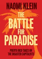 La battaglia per il paradiso: Porto Rico affronta i capitalisti del disastro - The Battle for Paradise: Puerto Rico Takes on the Disaster Capitalists