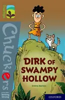 Oxford Reading Tree TreeTops Chucklers: Oxford Livello 18: Dirk di Swampy Hollow - Oxford Reading Tree TreeTops Chucklers: Oxford Level 18: Dirk of Swampy Hollow