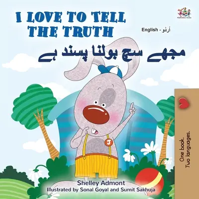 Amo dire la verità (Libro bilingue inglese urdu per ragazzi) - I Love to Tell the Truth (English Urdu Bilingual Book for Kids)