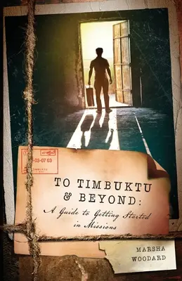 A Timbuktu e oltre - To Timbuktu & Beyond