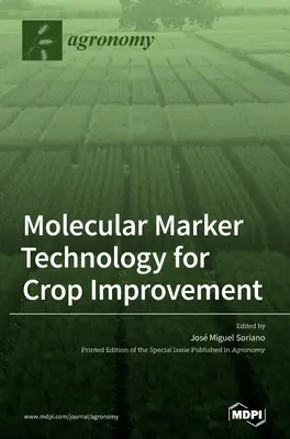 La tecnologia dei marcatori molecolari per il miglioramento delle colture - Molecular Marker Technology for Crop Improvement