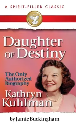 Figlia del destino: Un classico pieno di spirito - Daughter of Destiny: A Spirit Filled Classic