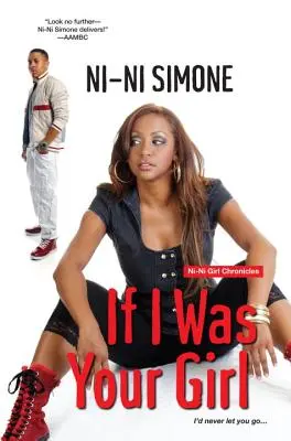 Se fossi la tua ragazza - If I Was Your Girl