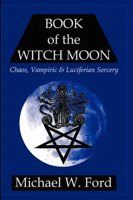 Libro della Luna Stregata - Book of the Witch Moon