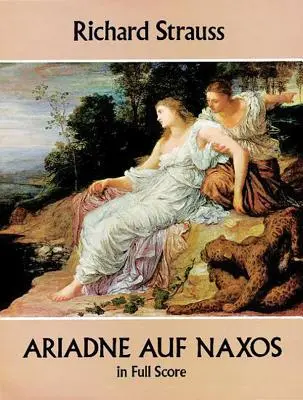 Ariadne Auf Naxos in partitura completa - Ariadne Auf Naxos in Full Score