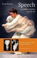 Discorso: Creazione invisibile nell'aria - Speech: Invisible Creation in the Air