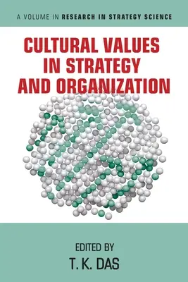 Valori culturali nella strategia e nell'organizzazione - Cultural Values in Strategy and Organization
