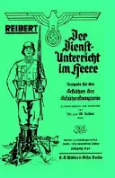 Reibert. Il servizio di addestramento dell'esercito (Der Dienstunterricht Im Heere) - Reibert. Der Dienstunterricht Im Heere (Army Service Training)
