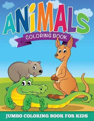Pagine da colorare sugli animali (Libro da colorare gigante per bambini) - Animal Coloring Pages (Jumbo Coloring Book for Kids)
