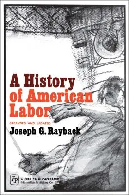 Storia del lavoro americano - History of American Labor