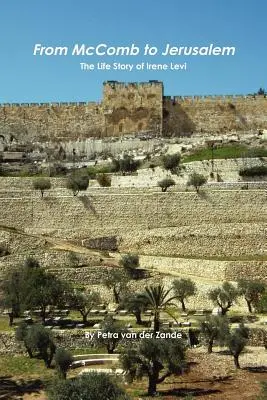 Da McComb a Gerusalemme - La storia di Irene (Shaloma) Levi - From McComb to Jerusalem - The Life Story of Irene (Shaloma) Levi