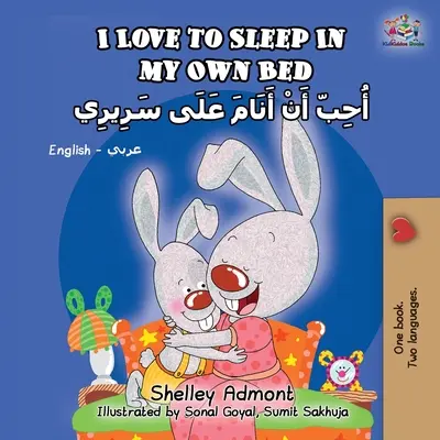 Amo dormire nel mio letto (Libro bilingue inglese arabo) - I Love to Sleep in My Own Bed (English Arabic Bilingual Book)