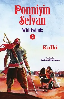 Ponniyin selvan - turbini - parte 2 - Ponniyin selvan- whirlwinds- part 2