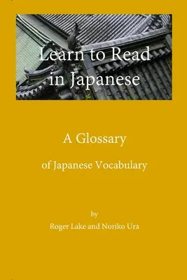 Imparare a leggere in giapponese, un glossario - Learn to Read in Japanese, A Glossary