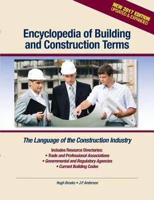 Enciclopedia dei termini dell'edilizia e delle costruzioni: Il linguaggio dell'industria delle costruzioni - Encyclopedia of Building and Construction Terms: The Language of the Construction Industry