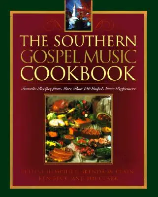 Il ricettario della musica gospel del Sud - The Southern Gospel Music Cookbook