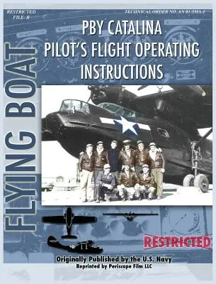 Istruzioni per il volo del pilota del Pby Catalina - Pby Catalina Pilot's Flight Operating Instructions