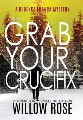 Cinque, sei... Prendi il tuo crocifisso - Five, Six ... Grab your Crucifix
