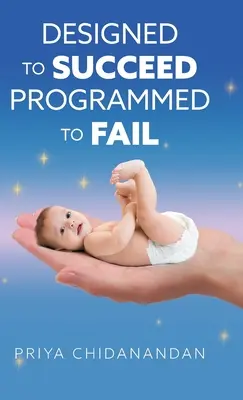 Progettato per avere successo Programmato per fallire - Designed to Succeed Programmed to Fail
