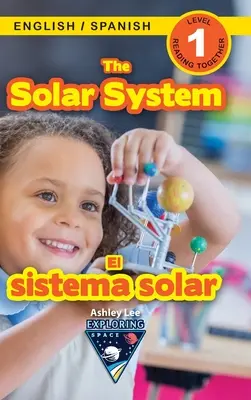Il sistema solare: Bilingue (Inglese / Spagnolo) (Ingls / Espaol) Esplorando lo spazio (Engaging Readers, Livello 1) - The Solar System: Bilingual (English / Spanish) (Ingls / Espaol) Exploring Space (Engaging Readers, Level 1)