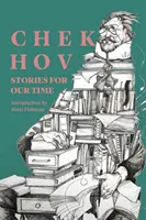 Cechov: Storie per il nostro tempo - Chekhov: Stories for Our Time