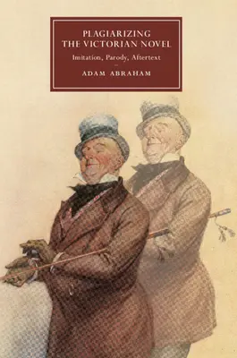 Plagio del romanzo vittoriano - Plagiarizing the Victorian Novel