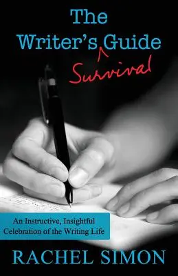 Guida alla sopravvivenza dello scrittore - The Writer's Survival Guide
