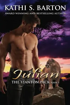 Julian: Il pacchetto Stanton - Romanzo erotico paranormale sui mutaforma Cougar - Julian: The Stanton Pack-Erotic Paranormal Cougar Shifter Romance