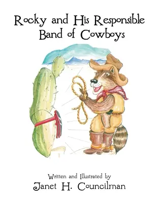 Rocky e la sua responsabile banda di cowboy - Rocky and His Responsible Band of Cowboys