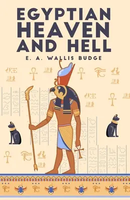Il Paradiso e l'Inferno egiziano, Volume 1: Il Libro Am-Tuat in brossura - The Egyptian Heaven and Hell, Volume 1: The Book Am-Tuat Paperback