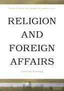 Religione e affari esteri: Letture essenziali - Religion and Foreign Affairs: Essential Readings