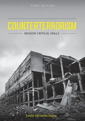 Antiterrorismo: Competenze critiche per la missione - Counterterrorism: Mission Critical Skills