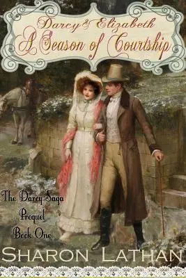 Darcy ed Elizabeth: Una stagione di corteggiamento - Darcy and Elizabeth: A Season of Courtship