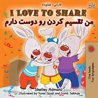 Amo condividere (Libro bilingue inglese-persiano-farsi) - I Love to Share (English Persian - Farsi Bilingual Book)