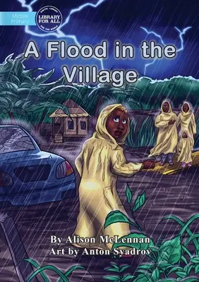 Un'alluvione nel villaggio - A Flood in the Village
