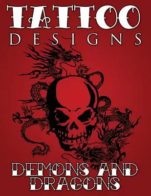 Disegni di tatuaggi (Demoni e draghi) - Tattoo Designs (Demons & Dragons)