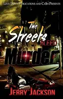 Le strade sanguinano omicidio - The Streets Bleed Murder