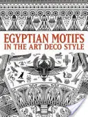 Motivi egiziani nello stile Art Déco - Egyptian Motifs in the Art Deco Style