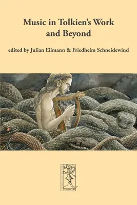 La musica nell'opera di Tolkien e oltre - Music in Tolkien's Work and Beyond