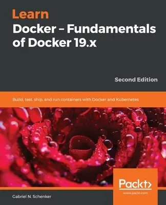 Imparare Docker - Fondamenti di Docker 19.x - Learn Docker - Fundamentals of Docker 19.x