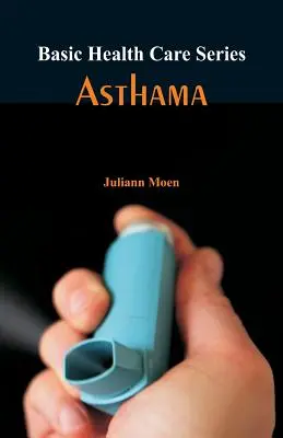Serie sulle cure mediche di base - Asthama - Basic Health Care Series - Asthama
